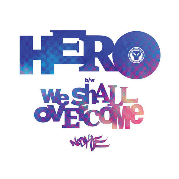 Nookie – Hero / We Shall Overcome