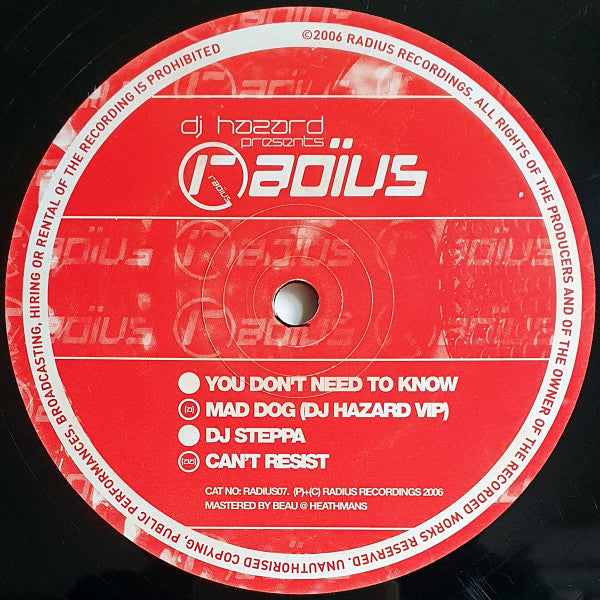 You Don't Need To Know / DJ Steppa – Mad Dog (DJ Hazard VIP) / Can't Resist