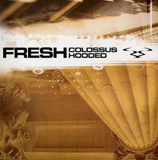 Fresh – Colossus / Hooded