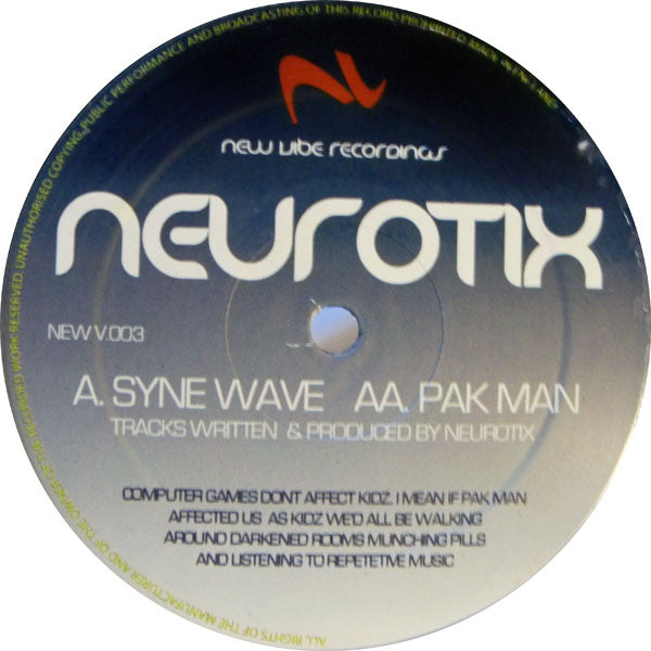 Neurotix – Syne Wave / Pak Man