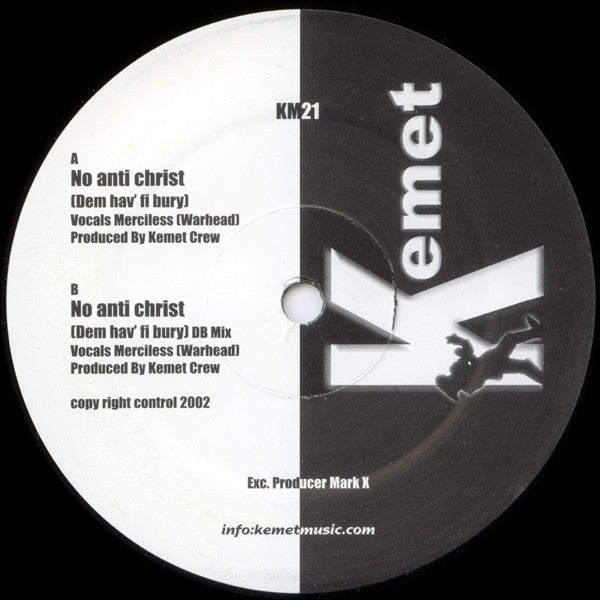Kemet Crew – No Anti Christ (Dem Hav' Fi Bury)