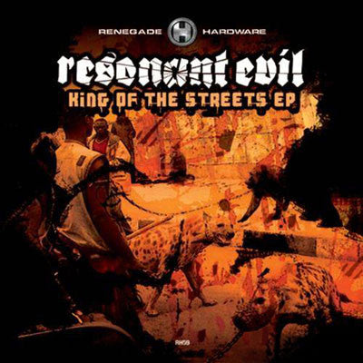 Resonant Evil – King Of The Streets EP