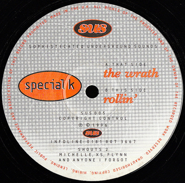 Special K – The Wrath / Rollin'