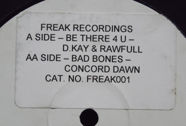 DKay & Rawfull / Concord Dawn – Be There 4 U / Bad Bones