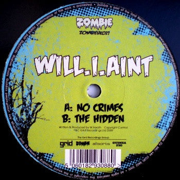 Will.i.Aint – No Crimes / The Hidden