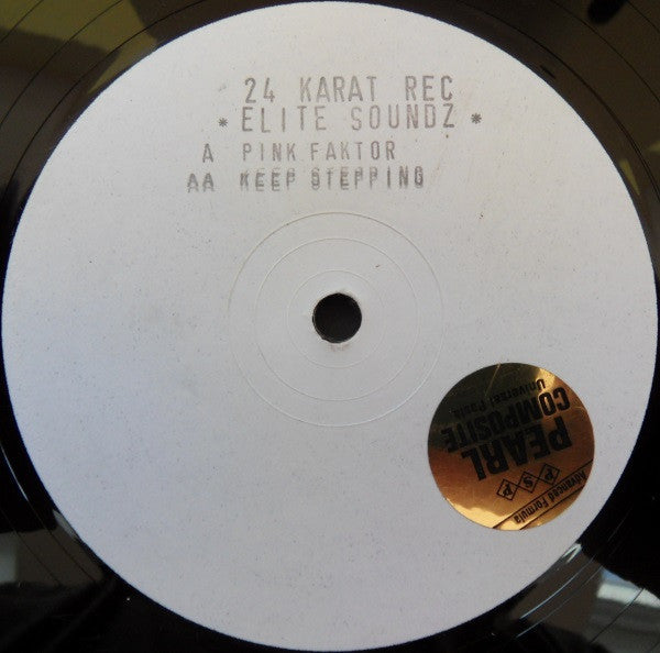 Elite Soundz – Pink Faktor / Keep Stepping