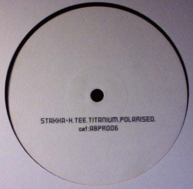 Stakka & K.Tee – Titanium / Polarised