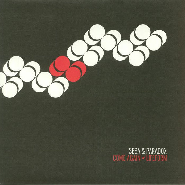 Seba & Paradox – Come Again / Lifeform