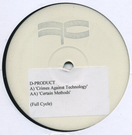 D-Product – Crimes Against Technology / Certain Methods