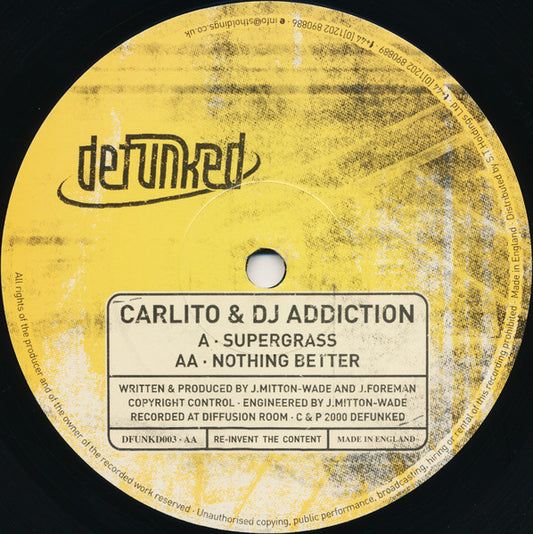 Carlito & DJ Addiction – Supergrass / Nothing Better