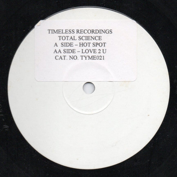 Total Science – Hot Spot / Love 2 U