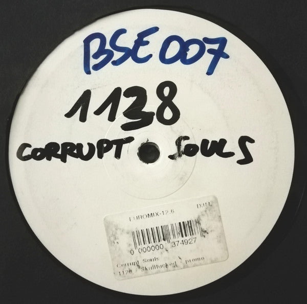 Corrupt Souls Feat. Hyx / Corrupt Souls – 1138 / Skullfucked