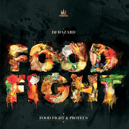 DJ Hazard – Food Fight / Proteus