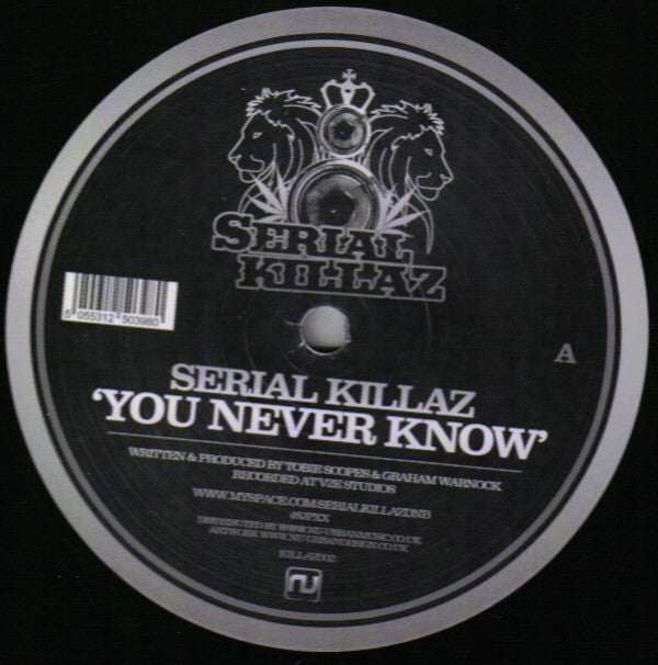 Serial Killaz – You Never Know / Lonely Dub