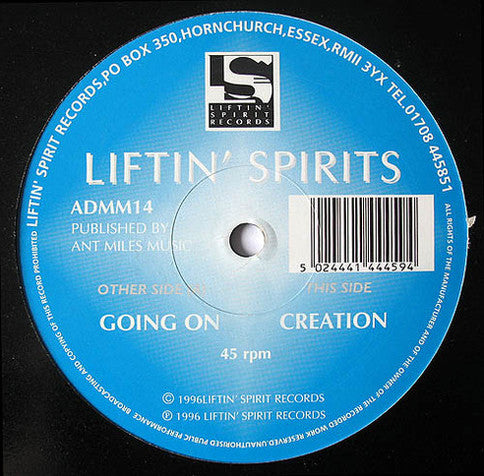 Liftin' Spirits – Going On / Creation