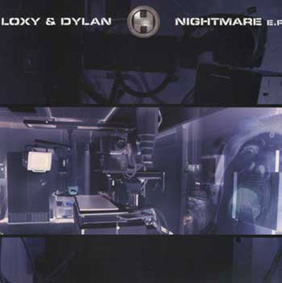 Dylan & Loxy – Nightmare E.P.